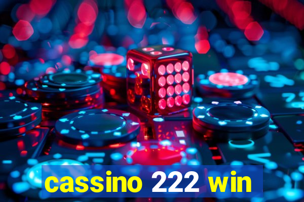 cassino 222 win